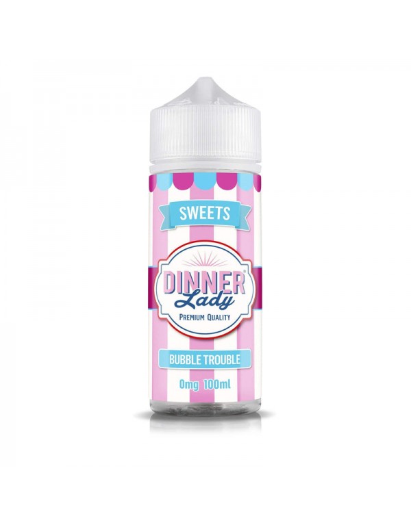 Vape Dinner Lady | Sweets | Bubble Trouble 100ml