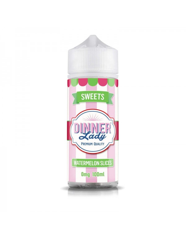 Vape Dinner Lady | Sweets | Watermelon Slices 100ml